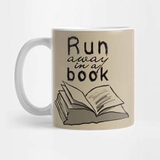 Run Away in a Book Mug